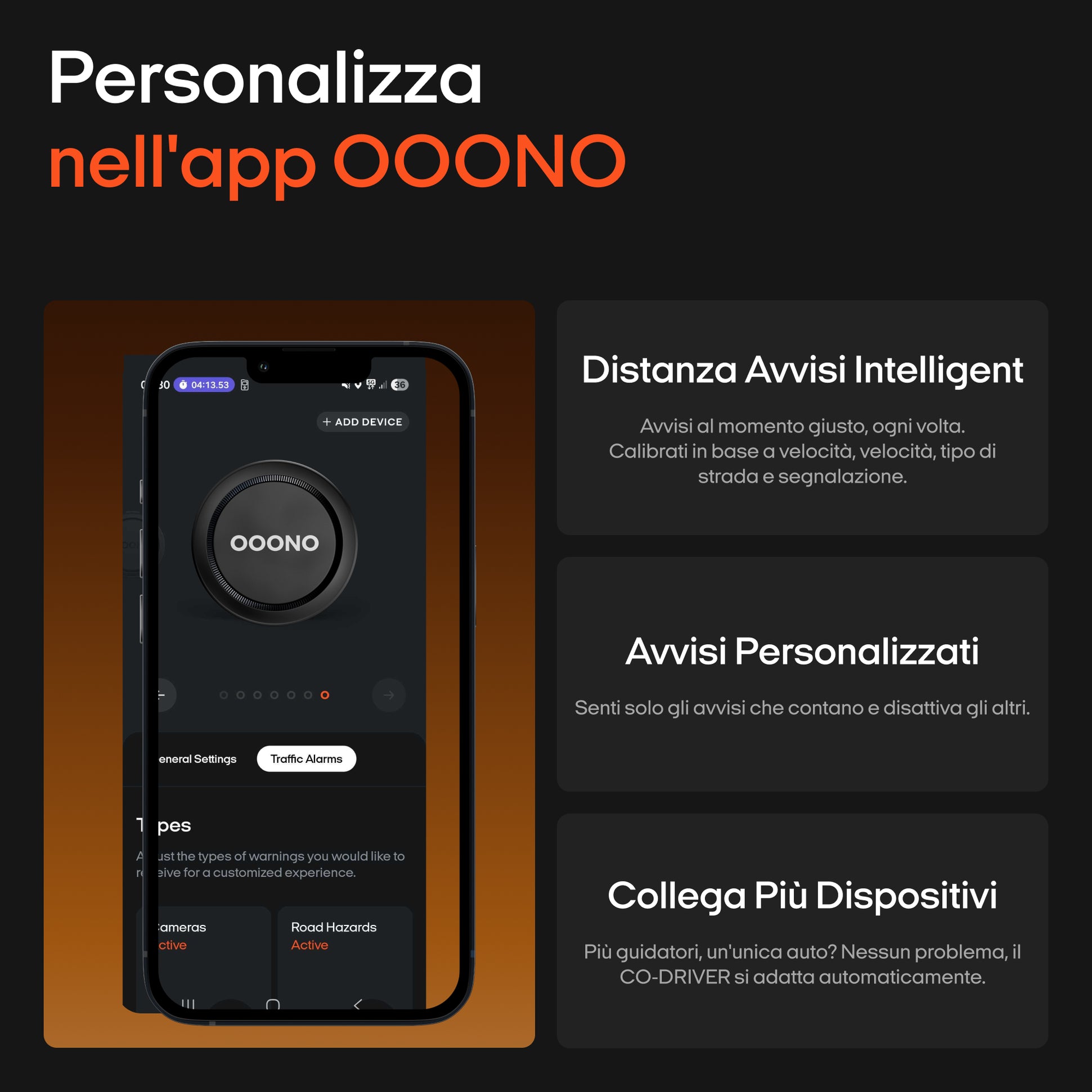 Smartphone che mostra l'interfaccia dell'app OOONO con funzioni di trafikalarm, avvisi intelligenti e connessione multidispositivo.